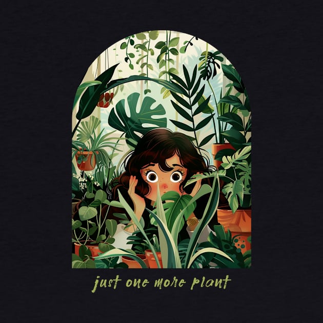 Just One More Plant by Tater's Trove